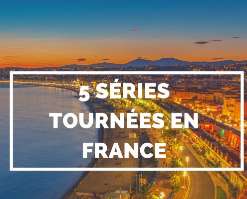 séries tournées en france